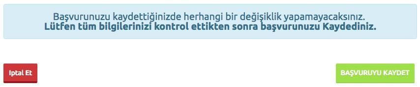 Bilgilerinizde düzenlemeyi İletişim Bilgileri linkinden yapabilirsiniz. 4. Adım (Özet) Özet adımında başvuru aşamasında girdiğiniz tüm bilgiler özet şeklinde listelenmektedir.