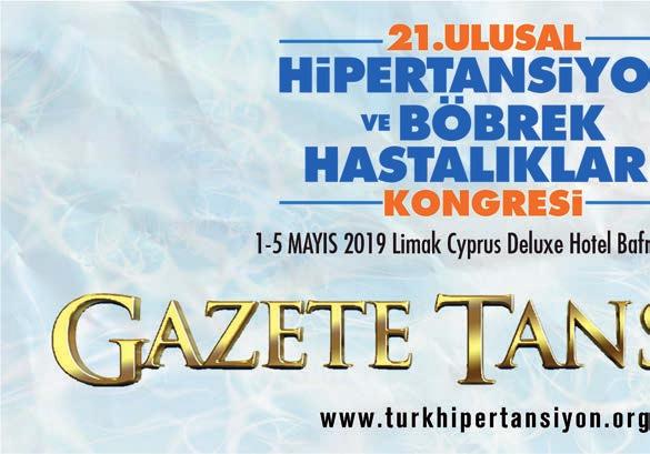 2 Mayıs 2019, Perşembe Değerli Meslektaşlarımız, 1-5 Mayıs 2019 da ve Limak Cyprus Deluxe Otelde, 21.