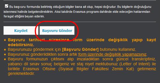 Bütün bilgilerin girildiğinden ve doğru olduğundan emin olduktan sonra başvurunuzu