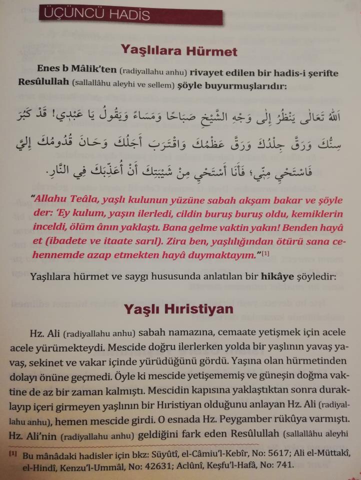 Bir diğer Hadisi şerif ise; Değerli Müslümanlar; Sohbetimi Hz. MUSA as.