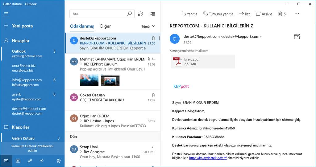 Sistem otomatik olarak az önce kullanıcı için girdiğinizi adrese e-mail gönderecektir. Bu mail içerisinde KEPport kullanıcı adı ve parolası yer alacaktır. Aynı mail ekinde bir de KILAVUZ.