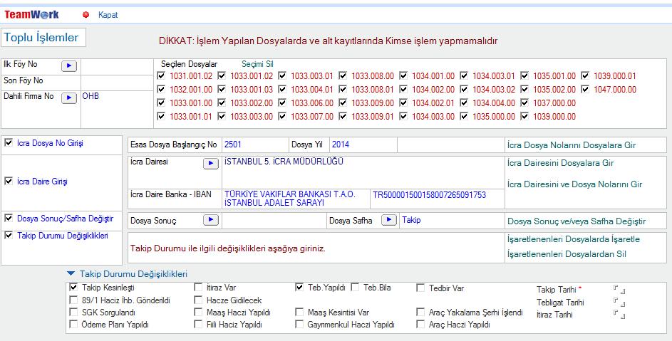 Tebligat Yapıldı, İtiraz var, SGK Sorgulama Yapıldı vb.) Toplu İşlem yapmak için Menüde İşlem / Toplu İşlemler (İcra) adımı seçilir.