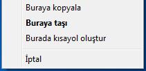 Herhangi bir öğeye (bir dosya, program veya klasöre) dilediğiniz klasör içerisinde ya da masaüstünde bir kısayol oluşturabilirsiniz.