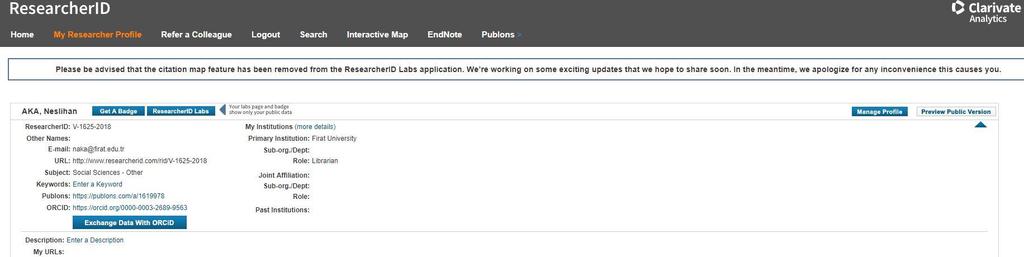 B. ORCID ID den Researcher ID ye Yayın Aktarımı 1. ResearcherID profilinize girdiğinizde ana sayfa ekrandaki gibidir.