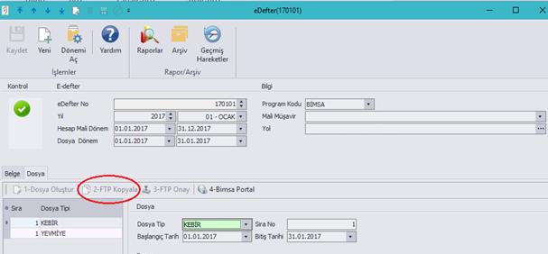 SAYFA 10 / 17 ONAY Zeki DOKUZCAN 8. FTP ONAY/ BİMSA PORTAL Dosyaların Ftp ye kopyalanmasının ardından FTP Onay komutu ile Bimsaya dosyanın ftp koyulduğuna dair Onayın gönderilmesini sağlar.