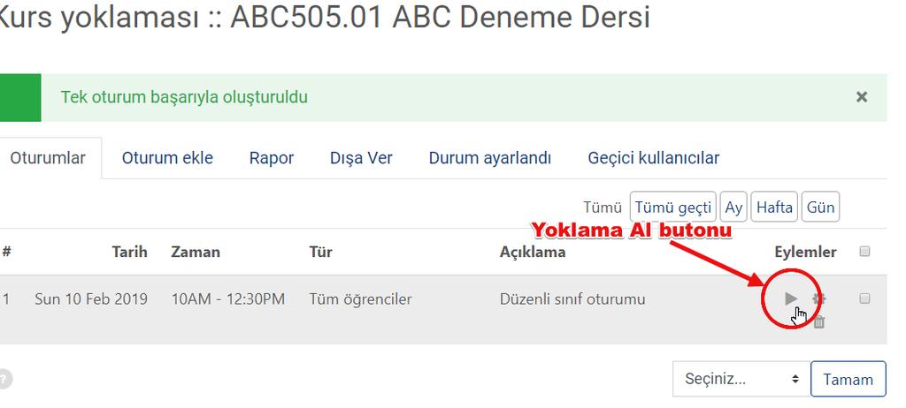 Yoklama Alma Eklenen oturumda Yoklama Al butonu