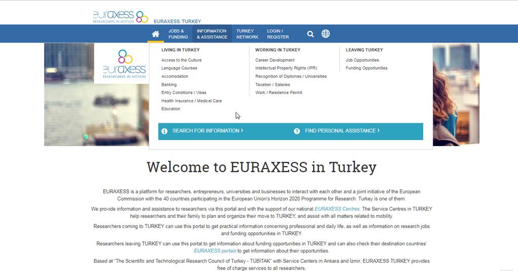 EURAXESS TÜRKİYE Portalı Portalda Türkiye ye gelecek araştırmacıların sorularını yanıtlayabilecek