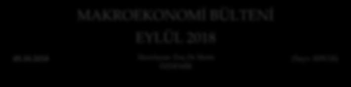ENFLASYON AÇIKLAMASI ve AYLIK MAKROEKONOMİK DEĞERLENDİRME PARA POLİTİKASI VE FAİZ TCMB, Temmuz ayında yapılan Para Politikası Kurulu (PPK) toplantısında bir hafta vadeli repo ihale faiz oranını yüzde
