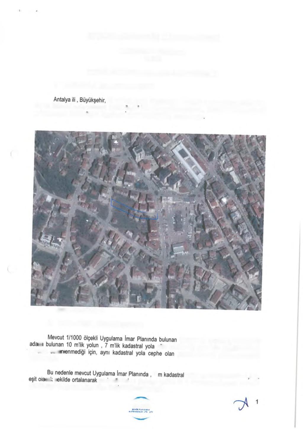 ANTALYA (BÜYÜKŞEHİR) ELMALI BELEDİYESİ YENİMAHALLE MAHALLESİ 76 ADA 1/1000 ÖLÇEKLİ UYGUUMA İMAR PLANI DEĞİŞİKLİĞİ 1.