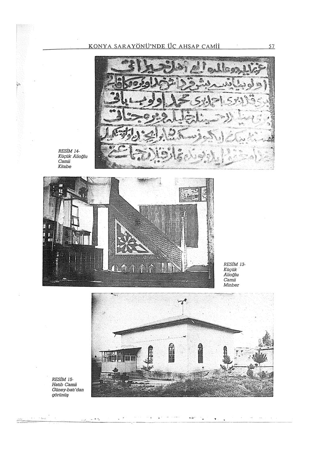 KONYA SARA YÖNÜ'NDE ÜC AHSAP CAMİİ 57 RESİM 14- Küçük Alioğlu Camii Kitabe