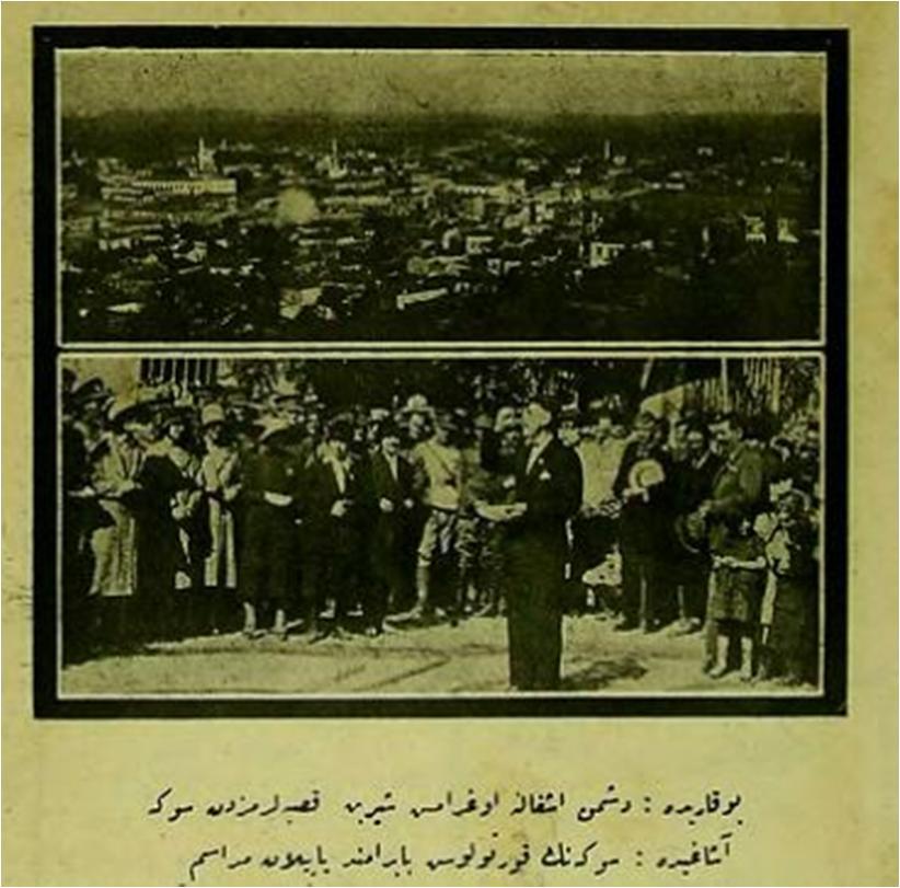 -SÖKE- Yukarıda Söke Manzarası Aşağıda Söke nin Kurtuluş Bayramında Yapılan Merasim Söke kazası, Aydın vilayetine bağlı, düşman işgaline maruz kalmış şirin