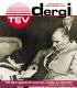 dergi Milli E itim siyasetimizin temel tafl, cahilli in yok edilmesidir TÜRK E T M VAKFI May s 2008 Say : 3 Mustafa Kemal Atatürk - 1922