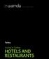inspire. empower. connect Turkey Living in Turkey HOTELS AND RESTAURANTS Wamda Country Profiles TURKEY Living In