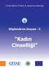 Cinsel Eğitim Tedavi ve Araştırma Derneği. Bilgilendirme Dosyası - 5. Kadın Cinselliği CİNSEL EĞİTİM TEDAVİ VE ARAŞTIRMA DERNEĞİ