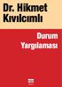 Dr. Hikmet Kıvılcımlı Durum Yargılaması