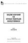 SEÇİM SİSTEMİ VE SİYASİ PARTİLER ARAŞTIRMASI