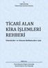 Tİ CARİ ALAN Kİ RA İ ŞLEMLERİ REHBERİ