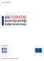 Rapor No. 85830-TR AB-TÜRKIYE. Gümrük Birligi Degerlendirmesi. 28 Mart 2014. Resmi olmayan çeviridir. Bilgi amaçlıdır.