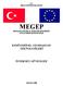 T.C. MİLLİ EĞİTİM BAKANLIĞI MEGEP (MESLEKİ EĞİTİM VE ÖĞRETİM SİSTEMİNİN GÜÇLENDİRİLMESİ PROJESİ) ENDÜSTRİYEL OTOMASYON TEKNOLOJİLERİ