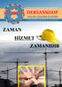 ZAMAN HİZMET ZAMANIDIR