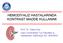 HEMODİYALİZ HASTALARINDA KONTRAST MADDE KULLANIMI. Prof. Dr. Galip Güz Gazi Üniversitesi Tıp Fakültesi İç Hastalıkları (Nefroloji) AD, ANKARA