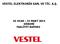 VESTEL ELEKTRONİK SAN. VE TİC. A.Ş. 01 OCAK 31 MART 2014 DÖNEMİ FAALİYET RAPORU