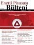 Bülteni. Enerji Piyasası TÜRKİYE ELEKTRİK PİYASASI VE GELECEĞİ ÖZEL SAYISI. Enerji Uzmanları Derneği Bültenidir. Sayı: 21