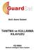 Akıllı Alarm Sistemi. TANITMA ve KULLANMA KILAVUZU. KS-898A Network Intelligent Alarm System