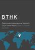 B T H K Bilgi Teknolojileri ve Haberleşme Kurumu. Elektronik Haberleşme Sektörü 3 Aylık Veriler Raporu (2014 4. Çeyrek)