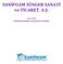 SANİFOAM SÜNGER SANAYİ ve TİCARET. A.Ş. 2011 YILI YÖNETİM KURULU FAALİYET RAPORU