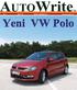 YIL: 11 SAYI: 149 MAYIS / HAZİRAN 2014 www.autowritetr.com. Yeni VW Polo