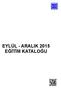 EYLÜL - ARALIK 2015 EĞİTİM KATALOĞU