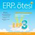 ERP ötesı. ERP2 Devri Kapanıyor, Şimdi ERP3 İle Kurumsal Sınırları Genişletme Zamanı... Doğru Seçimler Doğru Geleceği Hazırlar...