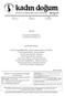 JOURNAL OF OBSTETRICS and GYNECOLOGY CÝLT : 4 SAYI : 1 YIL: 2005 VOLUME:4 NUMBER:1 YEAR:2005 EDÝTÖR