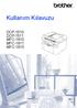 Kullanım Kılavuzu DCP-1510 DCP-1511 MFC-1810 MFC-1811 MFC-1815. Sürüm 0 TUR