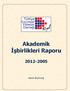 Akademik İşbirlikleri Raporu 2012-2005