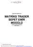 MATRİKS TRADER SEPET EMİR MODÜLÜ Arayüz Kullanım Dökümanı (Nisan 2012)