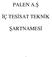 PALEN A.Ş İÇ TESİSAT TEKNİK ŞARTNAMESİ