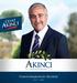 Bu kitapta yazılı olan her düşünce ve fikir, Cumhurbaşkanı adayı Mustafa Akıncı nın vazgeçilmez ilkeleri ve değerleri olup halkına verdiği sözdür.