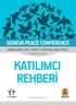 KATILIMCI REHBERİ GENEVA PEACE CONFERENCE GENEVA PEACE CONFERENCE MOBILIZING CIVIL SOCIETY FOR BUILDING PEACE OCTOBER 24, 2014 GENEVA