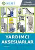 Plastik Teknolojileri. Yardımcı Aksesuarlar. www.semiltd.com