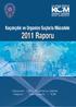 2011 Raporu. Kaçakçılık ve Organize Suçlarla Mücadele