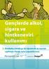 Gençlerde alkol, sigara ve hintkeneviri kullanımı