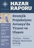 Stratejik Projeksiyon: Avrasya da Ticaret ve Ulaşım