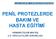 PENİL PROTEZLERDE BAKIM VE HASTA EĞİTİMİ HEMŞİRE ÖZLEM BEKTEŞ U.Ü. ÜROLOJİ KLİNİK SORUMLUSU