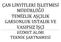 ÇAN LİNYİTLERİ İŞLETMESİ MÜDÜRLÜĞÜ TEMİZLİK AŞÇILIK GARSONLUK USTALIK VE VASIFSIZ İŞÇİ HİZMET ALIMI TEKNİK ŞARTNAMESİ