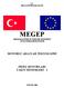 T.C. MİLLÎ EĞİTİM BAKANLIĞI MEGEP (MESLEKİ EĞİTİM VE ÖĞRETİM SİSTEMİNİN GÜÇLENDİRİLMESİ PROJESİ) MOTORLU ARAÇLAR TEKNOLOJİSİ