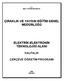 ÇIRAKLIK VE YAYGIN EĞİTİM GENEL MÜDÜRLÜĞÜ ELEKTRİK-ELEKTRONİK TEKNOLOJİSİ ALANI