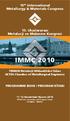 15 th International Metallurgy & Materials Congress. 15. Uluslararası Metalurji ve Malzeme Kongresi IMMC 2010