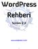 WordPress Rehberi nin Tüm Hakları WordPress Türkiye ye Aittir.